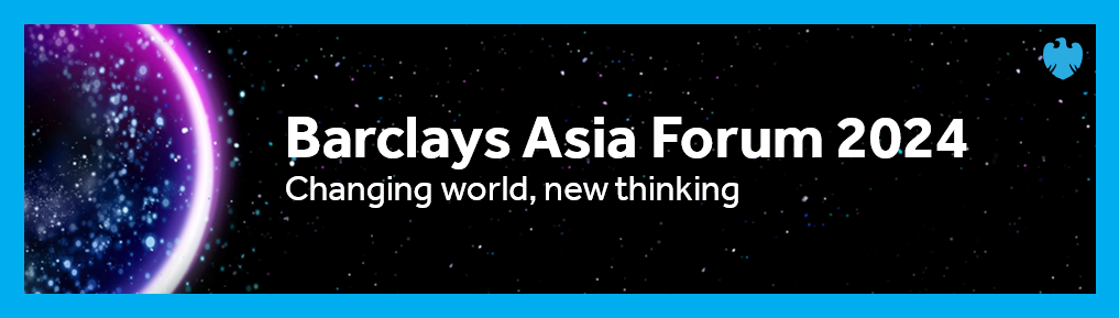 共话亚洲经济发展！寻汇SUNRATE受邀出席Barclays Asia Forum 2024